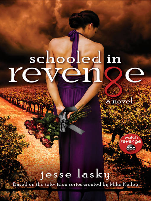 Title details for Schooled in Revenge by Jesse Lasky - Available